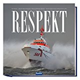 RESPEKT - 150 Jahre Deutsche Gesellschaft zur Rettung Schiffbrüchiger